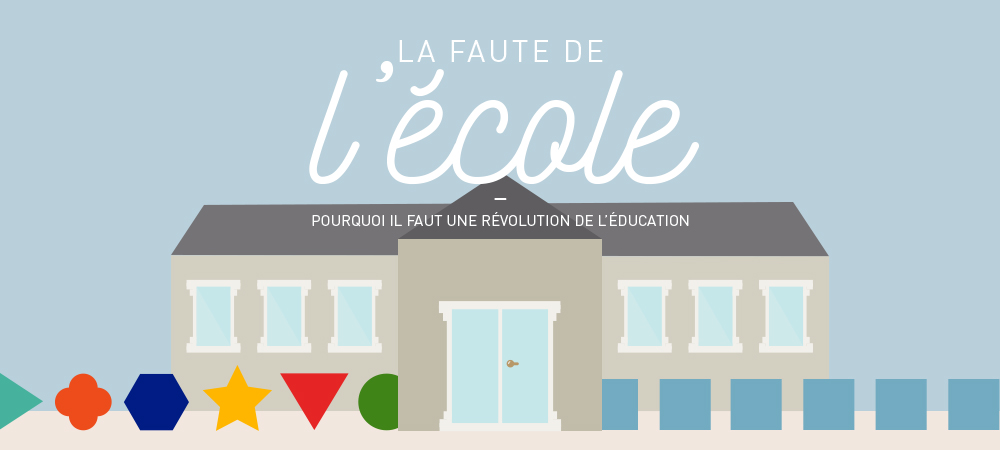 La Faute de l'Ecole