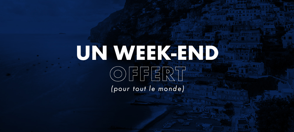 Un week-end offert pour tout le monde