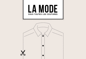 La mode sous toutes les coutures