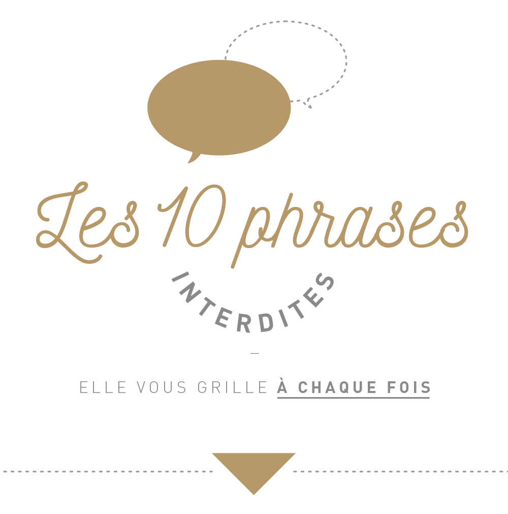 10 phrases interdites